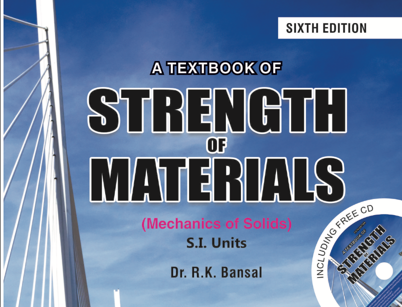Strength of Materials – Mechanics of Solids