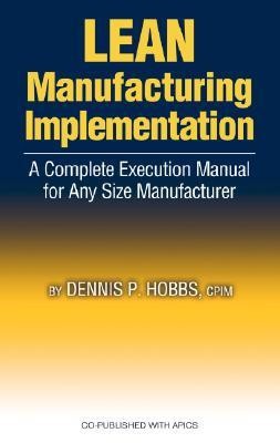 دليل تفيذ التصنيع الرشيق لأي مصنع Lean Manufacturing Implementation for Any Size Manufacturer
